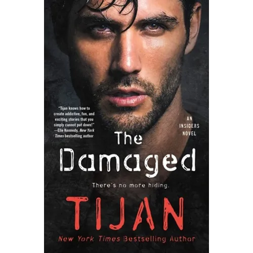 The Damaged: An Insiders Novel