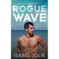 Rogue Wave: A Small Town Beach Romance