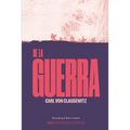de la Guerra / On War