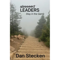 Stressed Leaders: Stay in the Game