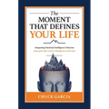 The Moment That Defines Your Life: Integrating Emotional Intelligence and Stoicism When Your Life, Career, and Family Are on the Line