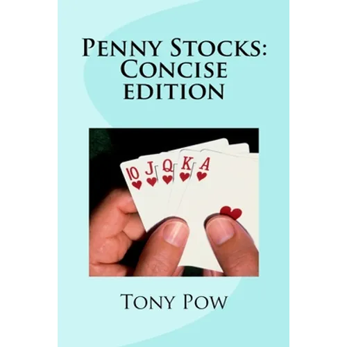 Penny Stocks: Concise edition