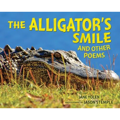The Alligator's Smile: And Other Poems