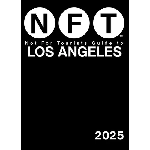 Not for Tourists Guide to Los Angeles 2025