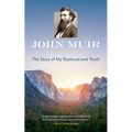 The Story of My Boyhood and Youth