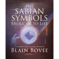 The Sabian Symbols Brought to Life: A Traveler's Guide to Symbol and Meaning