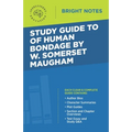 Study Guide to Of Human Bondage by W Somerset Maugham