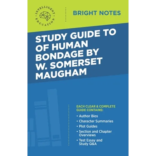 Study Guide to Of Human Bondage by W Somerset Maugham