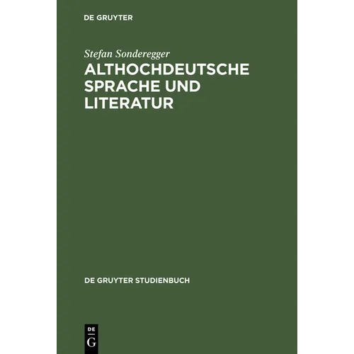 Althochdeutsche Sprache und Literatur