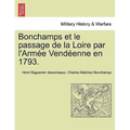 Bonchamps et le passage de la Loire par l'Armée Vendéenne en 1793.