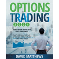 Options Trading 2021: 2-in-1: The Best Options Trading Crash Course For Beginners. Learn To Trade Covered Calls, Credit Spread Options, And