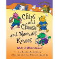 Chips and Cheese and Nana's Knees: What Is Alliteration?