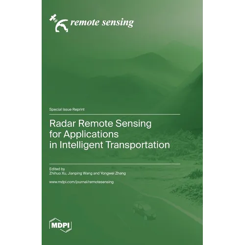 Radar Remote Sensing for Applications in Intelligent Transportation