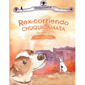 Rex-corriendo Chuquicamata
