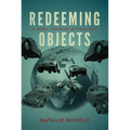 Redeeming Objects: A West German Mythology