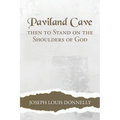 Paviland Cave: Then To Stand On The Shoulders Of God