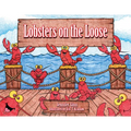 Lobsters on the Loose