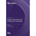 Additive Manufacturing of Polymer Composites
