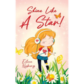 Shine Like a Star!: Christian Story Book for Girls