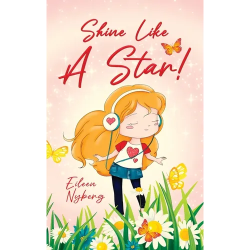 Shine Like a Star!: Christian Story Book for Girls