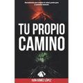 Tu Propio Camino