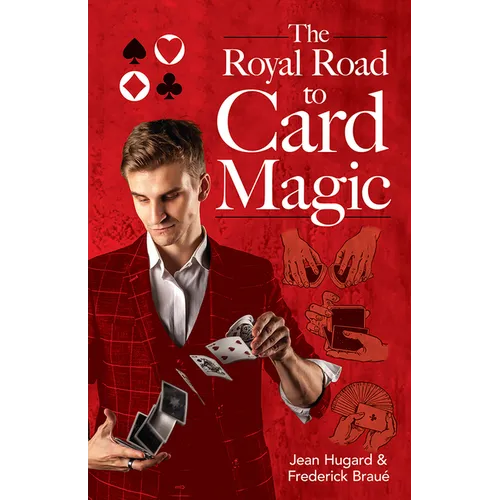 The Royal Road to Card Magic