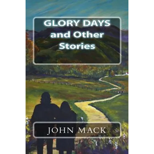 Glory Days and Other Stories