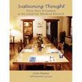Sustaining Thought: Thirty Years of Cookery at the School for Advanced Research