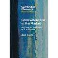 Somewhere Else in the Market