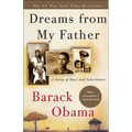 Dreams from My Father: A Story of Race and Inheritance: A Story of Race and Inheritance