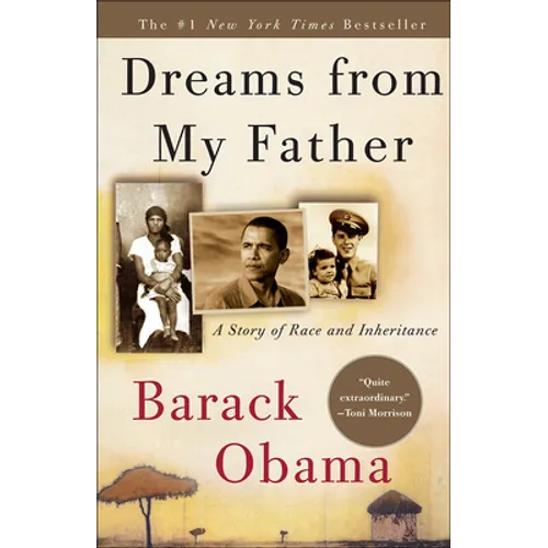 Dreams from My Father: A Story of Race and Inheritance: A Story of Race and Inheritance