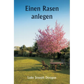 Einen Rasen anlegen