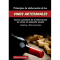 Principios de Elaboración de los Vinos Artesanales