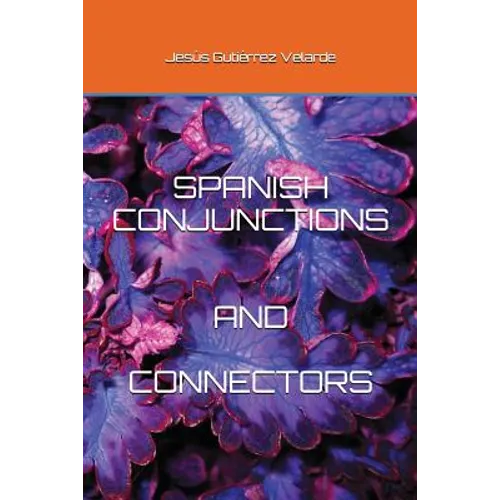 Spanish Conjunctions and Connectors