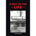 A Way in the Life