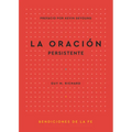 La Oración Persistente
