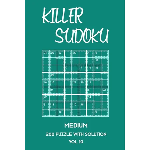 Killer Sudoku Medium 200 Puzzle With Solution Vol 10: 9x9, Advanced sumoku Puzzle Book, 2 puzzles per page