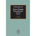 Probate Records of Essex County, Massachusetts, 1665-1674, Volume #2