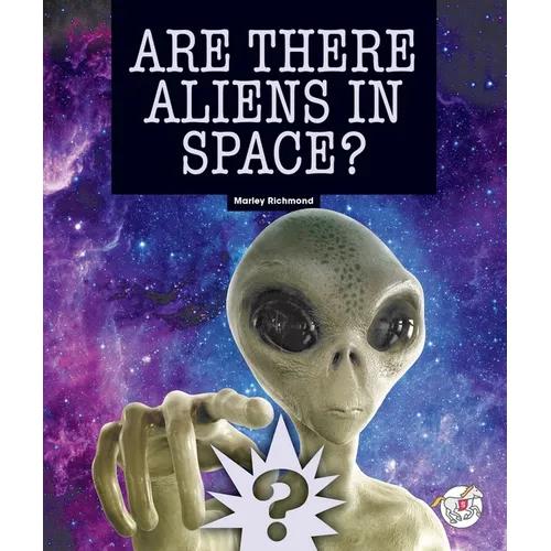 Are There Aliens in Space?