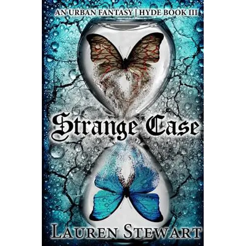Strange Case: an Urban Fantasy, Hyde Book III