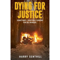Dying For Justice: An extrajudicial thriller