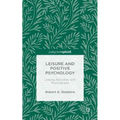 Leisure and Positive Psychology: Linking Activities with Positiveness