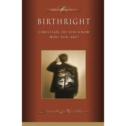Birthright: Christian, Do You Know Who You Are?