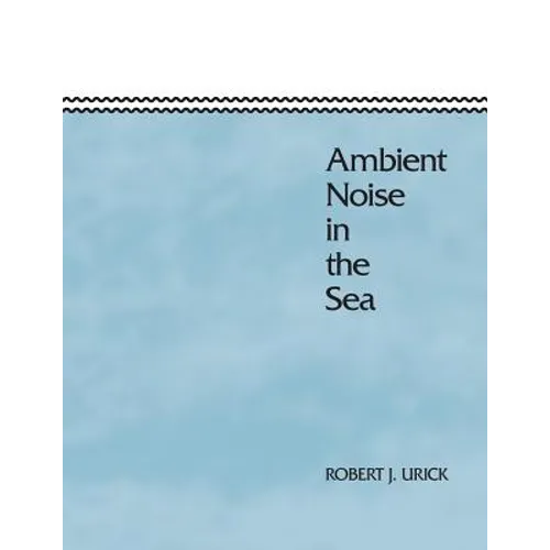 Ambient Noise in the Sea