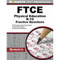 FTCE Physical Education Practice Questions: FTCE Practice Tests and Exam Review for the Florida Teacher Certification Examinations