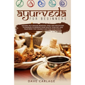 Ayurveda for beginners: Natural self-healing remedies, yoga and meditation techniques to improve your health, your diet and your spirit. Test