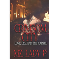 Crimsom City: Love, Lies, & Betrayal