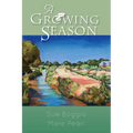 A Growing Season