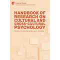 Handbook of Research on Cultural and Cross-Cultural Psychology