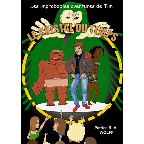Tim et le Cristal du Temps